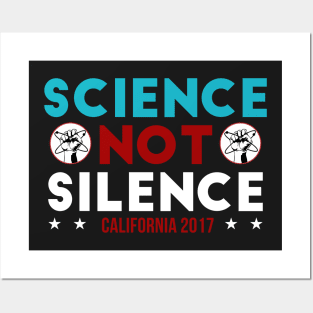 Science NOT Silence California Posters and Art